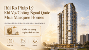 Marquee Homes | pháp lý nhà ở xã hội Marquee Homes