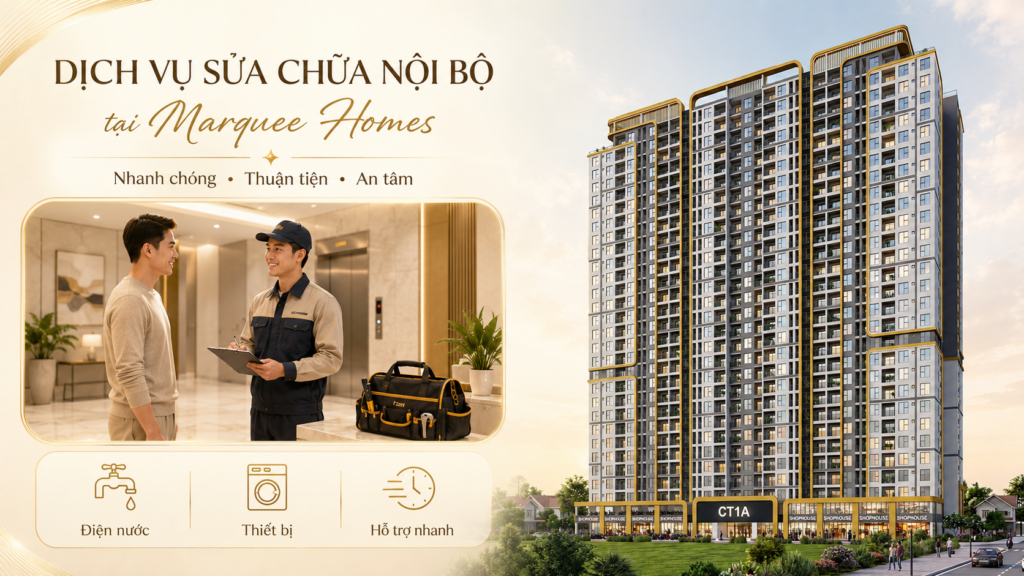 Marquee Homes | dịch vụ nội bộ chung cư nhà ở xã hội Marquee Homes
