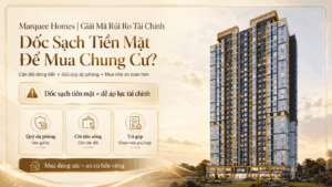 Marquee Homes| Giải Mã Rủi Ro Tài Chính